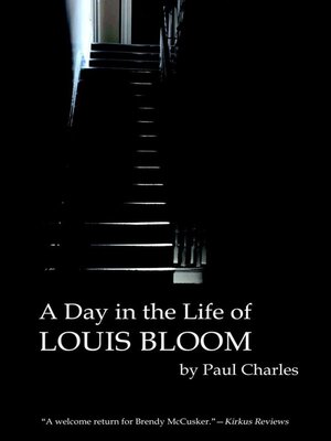 cover image of A Day in the Life of Louis Bloom